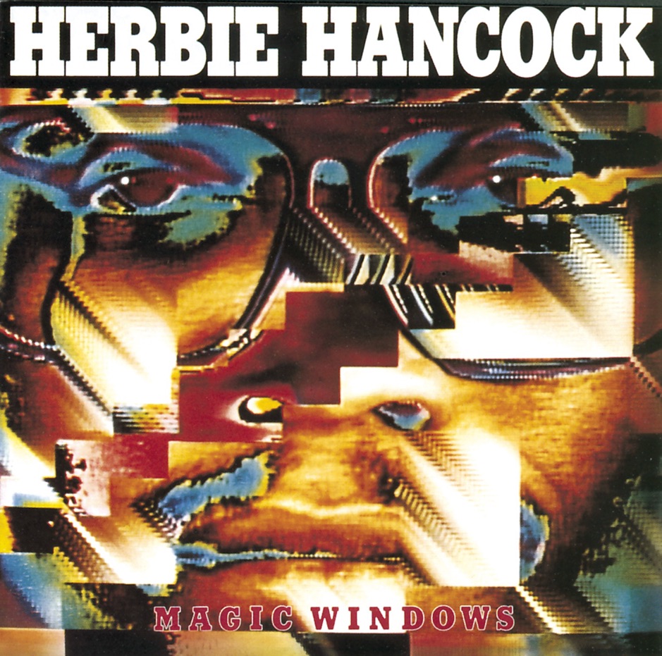 Herbie Hancock - Magic Windows